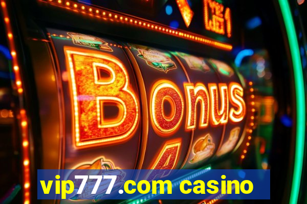 vip777.com casino